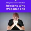 Why Websites Fail : Top Reasons of Failure